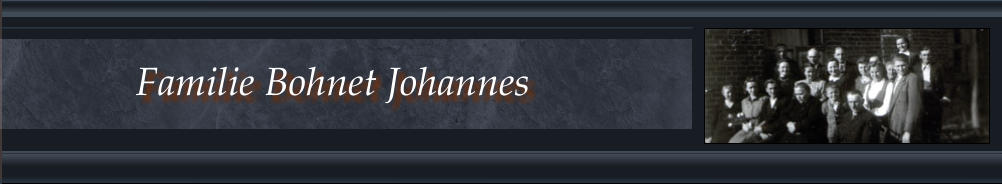 Familie Bohnet Johannes